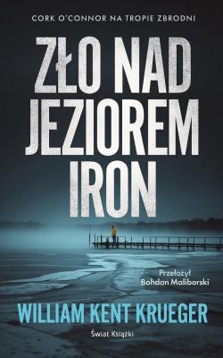 Okładka książki Zło nad Jeziorem Iron T.1
