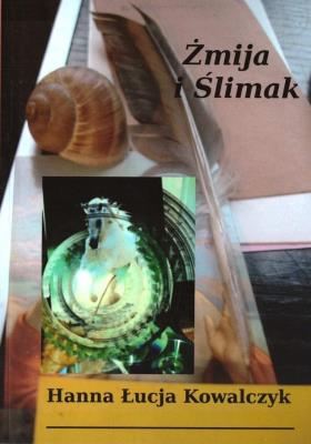 Żmija i ślimak. Autor: Hanna Łucja Kowalczyk. SmakLiter.pl Okładka książki Żmija i ślimak