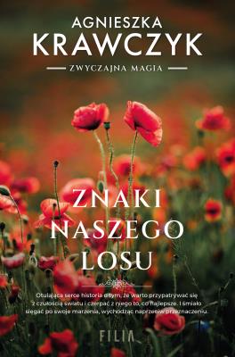 Znaki naszego losu. Autor: Krawczyk Agnieszka. SmakLiter.pl Okładka książki Znaki naszego losu