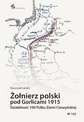 Okładka książki Żołnierz polski pod Gorlicami 1915