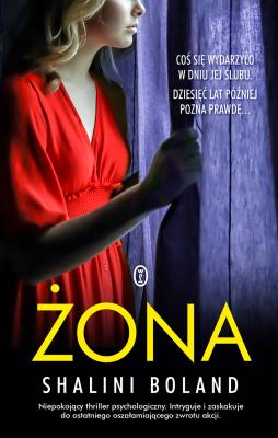 Żona. Autor: Shalini Boland. SmakLiter.pl Okładka książki Żona