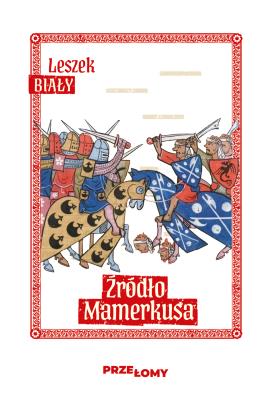 Okładka książki Źródło Mamerkusa. Przełomy. Tom 3