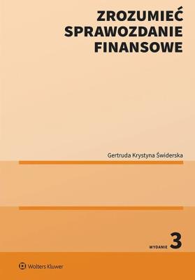 Zrozumieć sprawozdanie finansowe. Autor: Gertruda Świderska. SmakLiter.pl Okładka książki Zrozumieć sprawozdanie finansowe