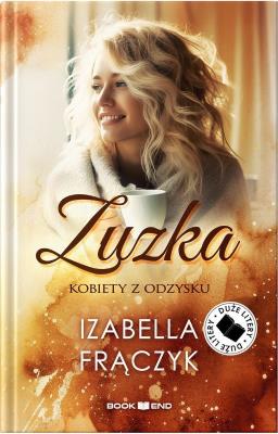 Zuzka (Duże Litery). Autor: Frączyk Izabella. SmakLiter.pl Okładka książki Zuzka (Duże Litery)