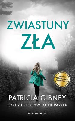 Okładka książki Zwiastuny zła. Cykl z detektyw Lottie Parker. Tom 4