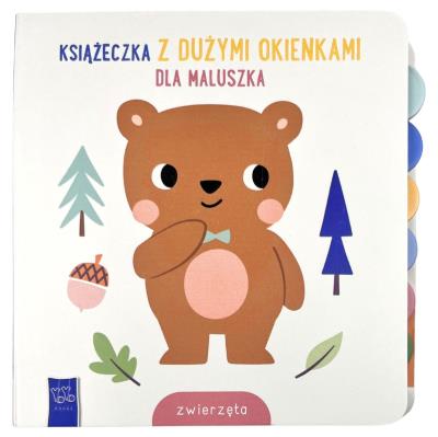 Okładka książki Zwierzęta. Książeczka z dużymi okienkami dla maluszka