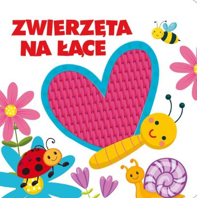 Zwierzęta na łące. Autor: Opracowanie zbiorowe. SmakLiter.pl Okładka książki Zwierzęta na łące