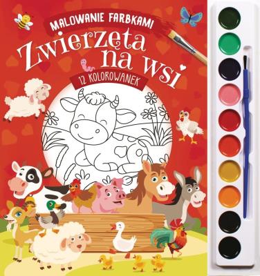 Zwierzęta na wsi. Malowanie farbkami. Autor: Izabella Sieńko-Holewa. SmakLiter.pl Okładka książki Zwierzęta na wsi. Malowanie farbkami