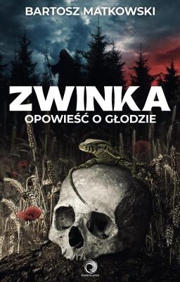 Okładka książki Zwinka. Opowieść o głodzie