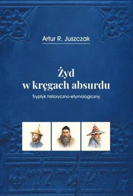 Okładka książki Żyd w kręgach absurdu