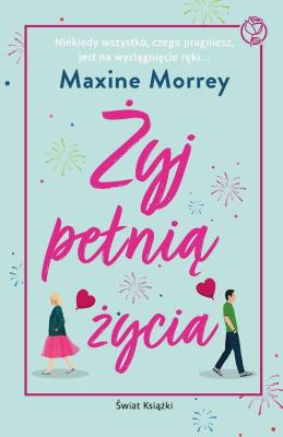 Okładka książki Żyj pełnią życia