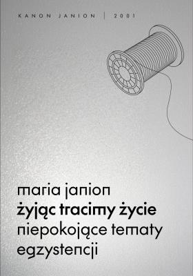 Okładka książki Żyjąc tracimy życie. Niepokojące tematy...