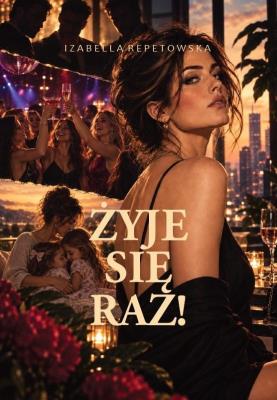 Okładka książki Żyje się raz!