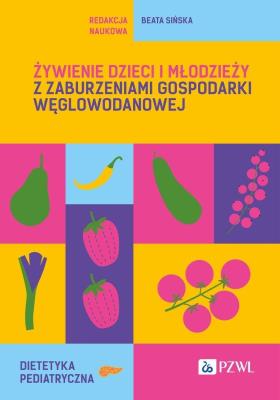 Okładka książki Żywienie dzieci i młodzieży z zaburzeniami gospodarki węglowodanowej