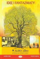 Albo albo Idee i fantazmaty Problemy psychologii i kultury 4/2008. Wydawca: Eneteia. SmakLiter.pl Opakowanie Albo albo Idee i fantazmaty Problemy psychologii i kultury 4/2008