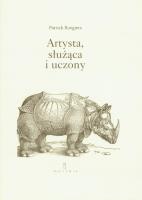 Artysta, służąca i uczony. Autor: Roegiers Patrick. SmakLiter.pl Okładka książki Artysta, służąca i uczony