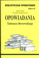 Biblioteczka opracowań nr 052 Opowiadania Borowski. Autor: Urszula Lementowicz. SmakLiter.pl Okładka książki Biblioteczka opracowań nr 052 Opowiadania Borowski