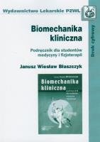 Okładka książki Biomechanika kliniczna. Podr. dla studentów med.