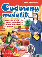 Cudowny medalik. Autor: Anna Matusiak. SmakLiter.pl Okładka książki Cudowny medalik