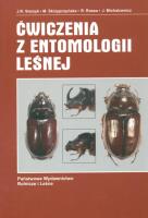 Ćwiczenia z entomologii leśnej. Autor: Starzyk Jerzy R. (red.). SmakLiter.pl Okładka książki Ćwiczenia z entomologii leśnej