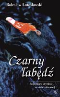 Czarny łabędź. Autor: Lutosławski Bolesław. SmakLiter.pl Okładka książki Czarny łabędź