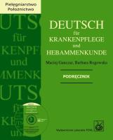 Deutsch fr Krankenpflege und Hebammenkunde. Autor: Ganczar Maciej, Rogowska Barbara. SmakLiter.pl Okładka książki Deutsch fr Krankenpflege und Hebammenkunde