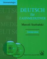 Deutsch fr Zahnmediziner. Autor: Szafrański Marceli. SmakLiter.pl Okładka książki Deutsch fr Zahnmediziner