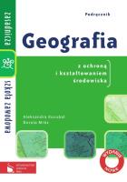 Okładka książki Geografia ZSZ Podręcznik dla szkoły zawodowej Geografia z ochroną i kształtowaniem środowiska