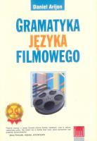 Gramatyka języka filmowego. Autor: Arijon Daniel. SmakLiter.pl Okładka książki Gramatyka języka filmowego