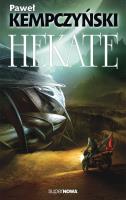 Hekate. Autor: Kempczyński Paweł. SmakLiter.pl Okładka książki Hekate