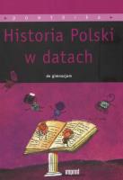 Opakowanie Historia Polski w datach do gimnazjum