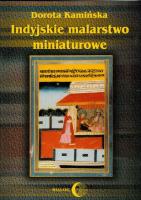 Indyjskie malarstwo miniaturowe. Autor: Kamińska Dorota. SmakLiter.pl Okładka książki Indyjskie malarstwo miniaturowe