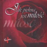 Okładka książki Jak piękna jest miłość