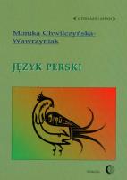 Język perski. Autor: Chwilczyńska-Wawrzyniak Monika. SmakLiter.pl Okładka książki Język perski