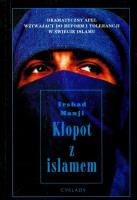 Kłopot z Islamem. Autor: Manji Irshad. SmakLiter.pl Okładka książki Kłopot z Islamem
