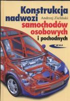 Konstrukcja nadwozi samochodów osobowych i pochodn. Autor: Dzieliński Andrzej. SmakLiter.pl Okładka książki Konstrukcja nadwozi samochodów osobowych i pochodn