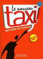 Le  Nouveau Taxi 1 podr HACHETTE. Autor: G. Capelle, R. Menand. SmakLiter.pl Okładka książki Le  Nouveau Taxi 1 podr HACHETTE