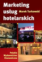 Marketing usług hotelarskich. Autor: Turkowski Marek. SmakLiter.pl Okładka książki Marketing usług hotelarskich