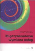 Międzynarodowa wymiana usług. Autor: Wróbel Anna. SmakLiter.pl Okładka książki Międzynarodowa wymiana usług
