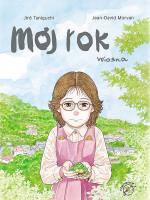 Mój rok Wiosna. Autor: Taniguchi Jiro, Morvan Jean-David. SmakLiter.pl Okładka książki Mój rok Wiosna