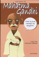Nazywam się Mahatma Gandhi. Autor: Mariona Cabassa. SmakLiter.pl Okładka książki Nazywam się Mahatma Gandhi