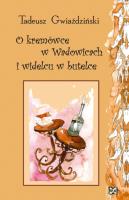 O kremówce w Wadowicach i widelcu w.. NOWIK WZ. Autor: Tadeusz Gwiaździński. SmakLiter.pl Okładka książki O kremówce w Wadowicach i widelcu w.. NOWIK WZ