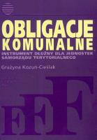 Okładka książki Obligacje komunalne Instrument dłużny dla jednostek samorządu terytorialnego