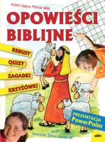 Opowieści biblijne. Autor: Ligęza Adam, Wilk Michał. SmakLiter.pl Okładka książki Opowieści biblijne