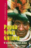Papua Nowa Gwinea. Autor: Kaźmierczak Janusz. SmakLiter.pl Okładka książki Papua Nowa Gwinea
