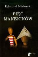 Pięć manekinów - Edmund Niziurski. Autor: Niziurski Edmund. SmakLiter.pl Okładka książki Pięć manekinów - Edmund Niziurski