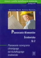 Planowanie elementów środowiska cz.2 WSiP. Autor: Popek Mirosława, Wapińska Bożenna. SmakLiter.pl Okładka książki Planowanie elementów środowiska cz.2 WSiP