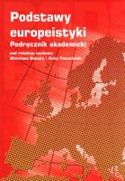 Podstawy europeistyki Podręcznik akademicki. Wydawca: ATLA 2. SmakLiter.pl Opakowanie Podstawy europeistyki Podręcznik akademicki