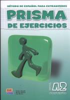 Prisma nivel A2 de ejercicios EDI-NUMEN. Autor: Evelyn Aixala Pozas. SmakLiter.pl Okładka książki Prisma nivel A2 de ejercicios EDI-NUMEN