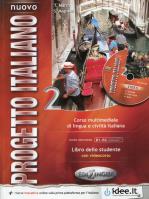 Progetto Italiano Nuovo 2 Libro dello studente. Autor: T. Marin, S. Magnelli. SmakLiter.pl Okładka książki Progetto Italiano Nuovo 2 Libro dello studente